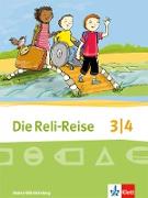 Die Reli-Reise. Schülerbuch 3./4. Schuljahr. Ausgabe Baden-Württemberg ab 2017