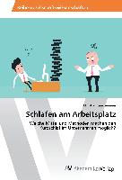 Schlafen am Arbeitsplatz