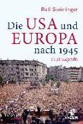 Die USA und Europa nach 1945 in 38 Kapiteln