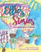 Ellie's Stories: Kindergarten & 1st Grade