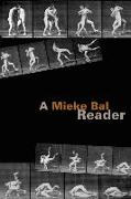 A Mieke Bal Reader