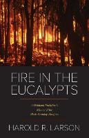 Fire in the Eucalypts