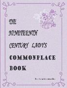 The Nineteenth Century Lady's Commonplace Book