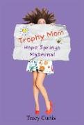 Trophy Mom