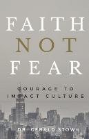 Faith Not Fear