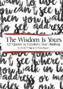 The Wisdom Is Yours