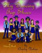 My Dancing Tap Shoes by Chesley Nelson: A Coloring Book