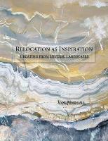 Relocation as Inspiration