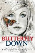 Butterfly Down: Swingin' Britain opened doors for a new generation. The young wanted freedom & renewal in a global revolution. Suddenl