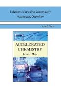 Solutions Manual for Accelerated Chemistry