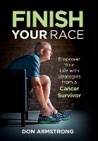 Finish YOUR Race