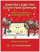 Sweet Pea & Sugar Tea's Country Family Adventures