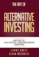 The Art of Alternative Investing