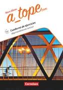 A_tope.com, Spanisch Spätbeginner - Ausgabe 2017, Allgemeinbildende Schulen, Arbeitsheft, Mit Audios online