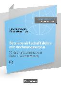 Wirtschaftsgymnasium Baden-Württemberg, Profil Internationale Wirtschaft, Jahrgangsstufe 1+2, BWL mit ReWe, Handreichungen für den Unterricht mit Webcode