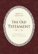 The Old Testament: An Introduction to Biblical Scholarship