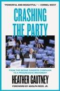 Crashing the Party: From the Bernie Sanders Campaign to a Progressive Movement