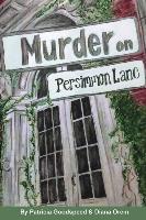 Murder on Persimmon Lane