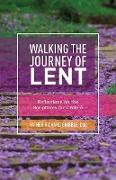 Walking the Journey of Lent