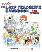 The Lazy Teacher's Handbook