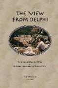 The View from Delphi: Rhapsodies of Hellenic Wisdom and an Ecstatic Appreciation of Western History