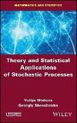 Theory and Statistical Applications of Stochastic Processes