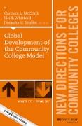 Global Development of the Community College Model: New Directions for Community Colleges, Number 177