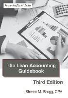 The Lean Accounting Guidebook: Third Edition: How to Create a World-Class Accounting Department