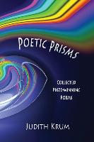 Poetic Prisms: Collected Prize-Winning Poems