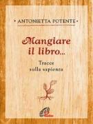 Mangiare il libro... Tracce sulla sapienza