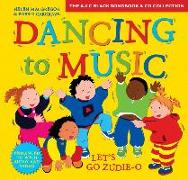 Dancing to Music - Dancing to Music: Let's Go Zudie-O: Creative Activities for Dance and Music