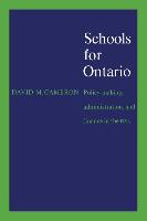 Schools for Ontario: Policy-Making, Administration, and Finance in the 1960s