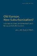 Old Europe, New Suburbanization?