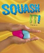 Squash It!
