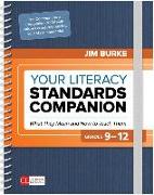 Your Literacy Standards Companion, Grades 9-12