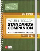 Your Literacy Standards Companion, Grades 6-8