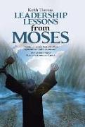 LEADERSHIP LESSONS FROM MOSES