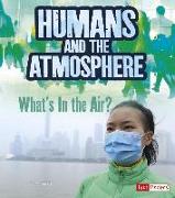 Humans and Earth's Atmosphere: What's in the Air?