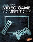 Awesome Video Game Competitions