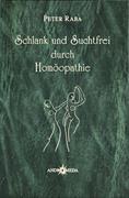 Schlank und Suchtfrei durch Homöopathie