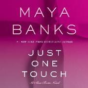 Just One Touch: A Slow Burn Novel