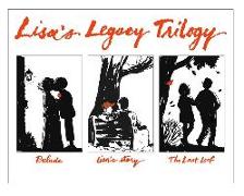 Lisa's Legacy Trilogy: Slip-Cased Lisa's Legacy Trilogy Containing All Three Cloth Editions