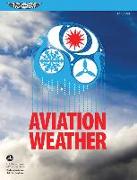 Aviation Weather (2023): FAA Advisory Circular AC 00-6b (Ebundle) [With eBook]
