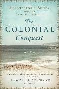 The Colonial Conquest: The Confines of the Shadow Volume I