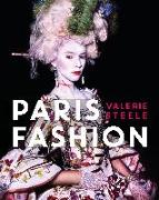 Paris Fashion: A Cultural History