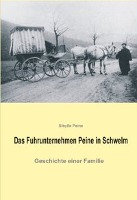 Das Fuhrunternehmen Peine in Schwelm