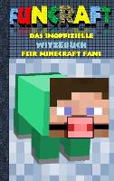 Funcraft - Das inoffizielle Witzebuch für Minecraft Fans