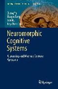 Neuromorphic Cognitive Systems