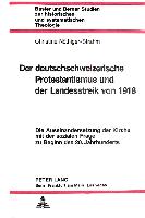 Der deutschschweizerische Protestantismus und der Landesstreik von 1918