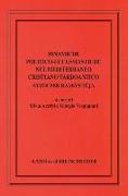 Dinamiche Politico-Ecclesiastiche Nel Mediterraneo Cristiano Tardoantico. Studi Per Ramon Teja